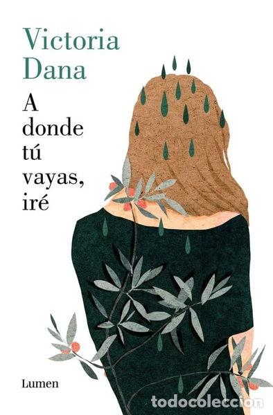 B&uuml;cher: A donde t&uacute; vayas, ir&eacute;- 9788426404947