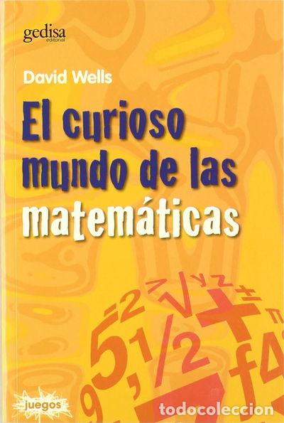 books: El curioso mundo de las matem&aacute;ticas- 9788474327816