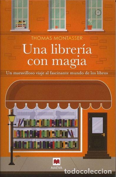 B&uuml;cher: Una librer&iacute;a con magia- 9788416363636