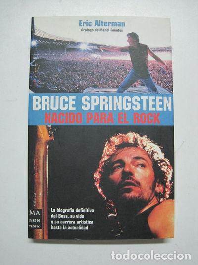 Libros: Bruce Springsteen. Nacido para el rock- 9788495601940