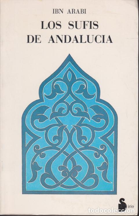 Libros: LOS SUFIS DE ANDALUCIA - IBN ARABI - Foto 1