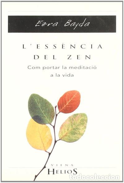 B&uuml;cher: L'ess&egrave;ncia del zen- 9788483302880