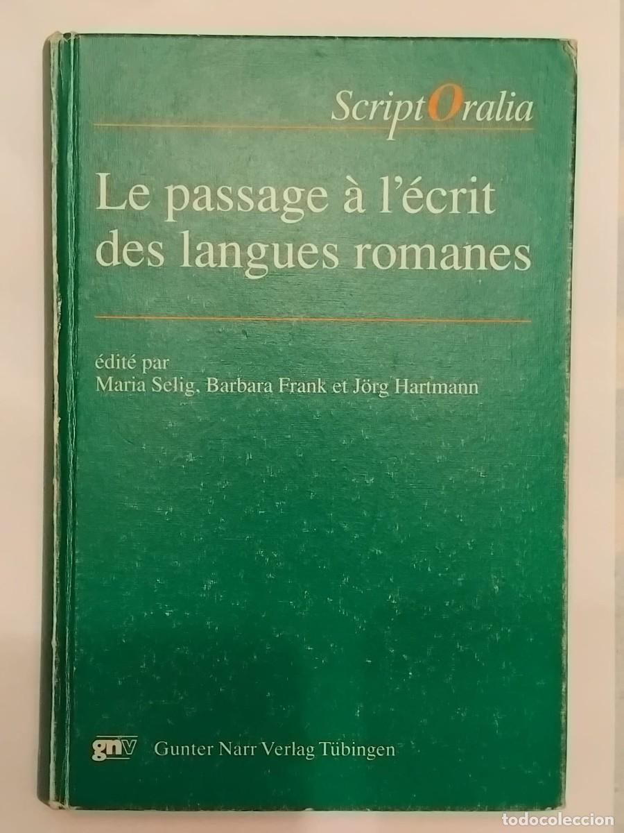 Libros: Le passage &agrave; l&eacute;crit des langues romanes (en fran&ccedil;ais) - Foto 1