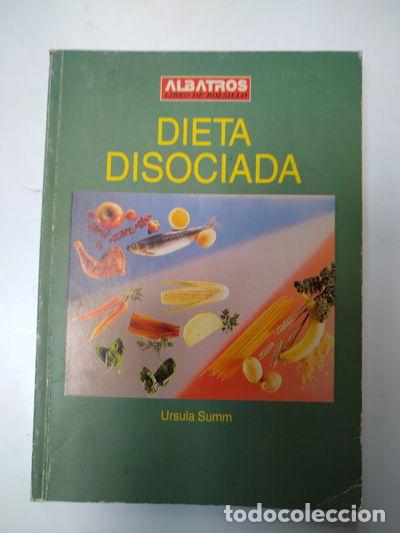 Libros: Dieta Disociada- 9789502495019 - Foto 1