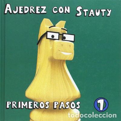 Libros: Ajedrez con Stauty 1: Primeros pasos- 9788492517824