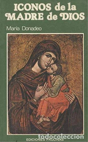 Libri di seconda mano: Iconos de la Madre de Dios- 9788428513913
