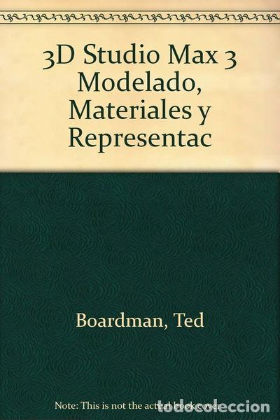books: 3D Studio Max 3 Modelado, Materiales y Representaci&oacute;n- 9788483221884