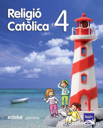 Libros: Religi&oacute; Cat&ograve;lica 4 EP- 9788468305271 - Foto 1