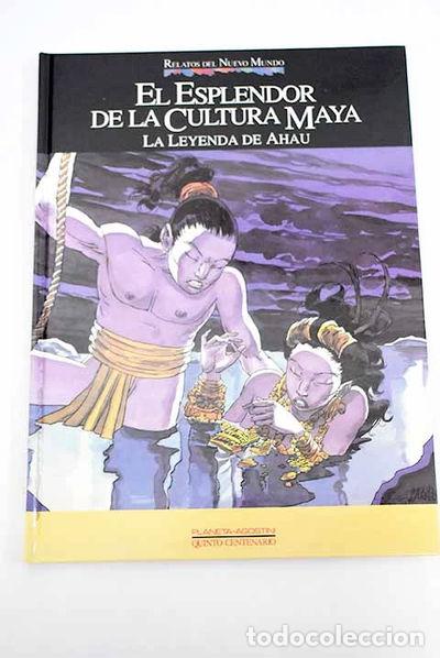 B&uuml;cher: El esplendor de la cultura Maya: La leyenda de Ahau- 9788439520535