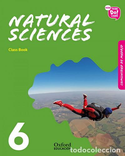 Libri di seconda mano: New Think Do Learn Natural Sciences 6. Class Book (Madrid Edition)- 9780190528645