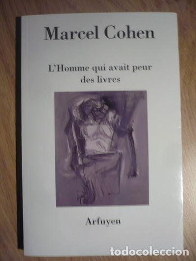Libri di seconda mano: L'homme qui avait peur des livres- 9782845901971