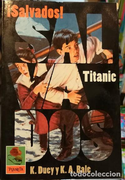 Libros: &iexcl;Salvados! Titanic- 9788408027577