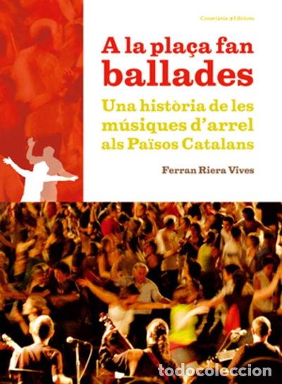 books: A la pla&ccedil;a fan ballades- 9788497917872