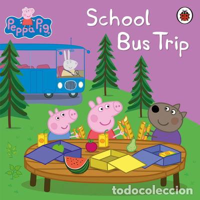 Libros: Peppa Pig: School Bus Trip- 9781409300212