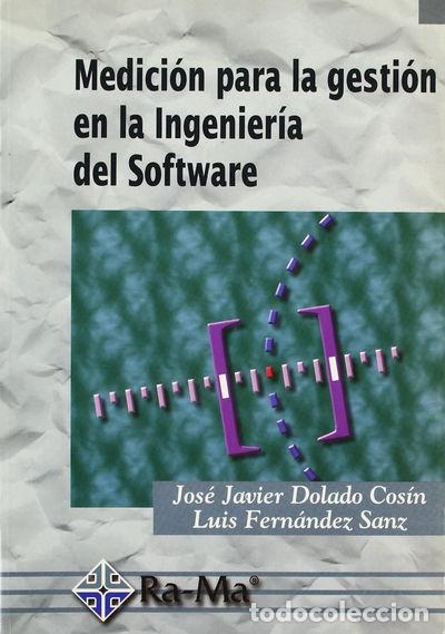 Libros: Medici&oacute;n para la gesti&oacute;n en la ingenier&iacute;a del software- 9788478974030