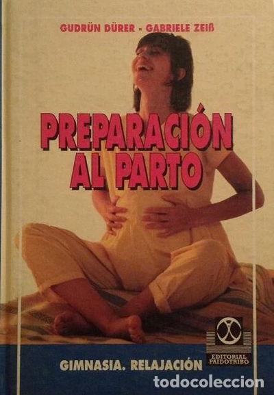 Libros: Preparaci&oacute;n al parto- 9788480191890 - Foto 1