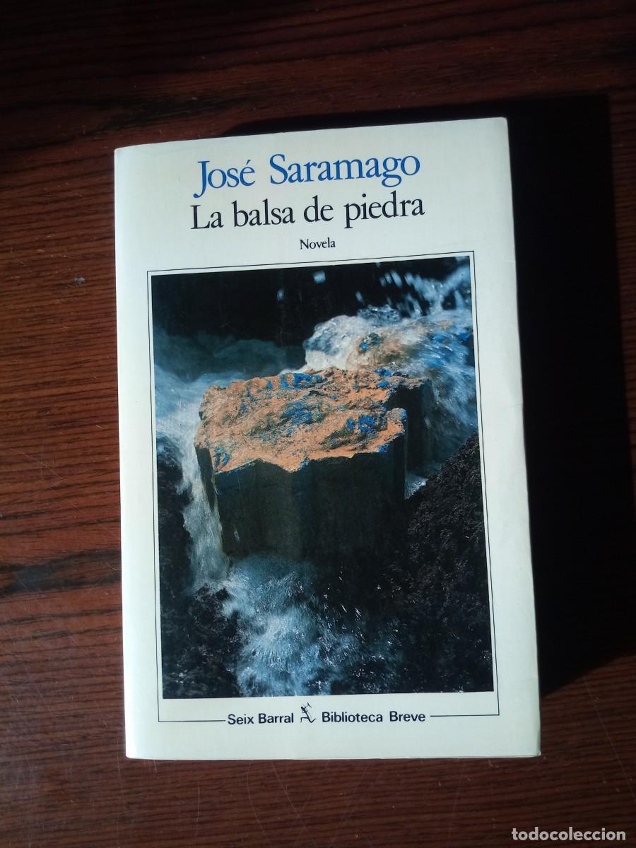 Libros: &rdquo;La balsa de piedra&rdquo;, Jos&eacute; Saramago - Foto 1