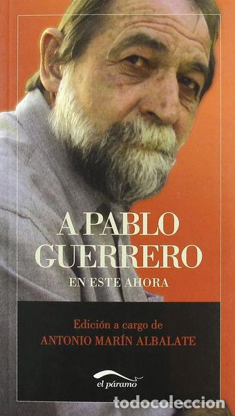 Libros: A Pablo Guerrero en este ahora- 9788492904136 - Foto 1