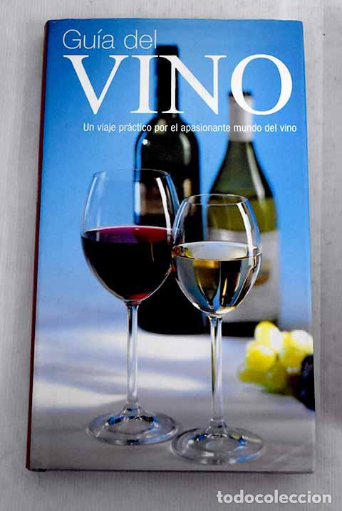 Libros: Gu&iacute;a del vino: una aproximaci&oacute;n para principiantes.- Sims, Fiona