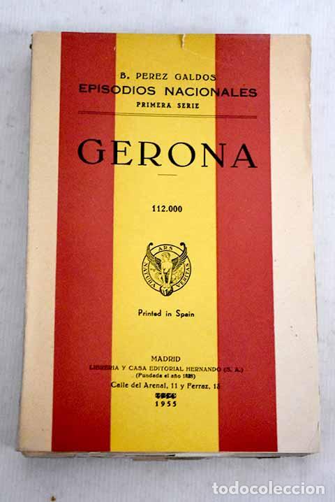 Libros: Gerona: P&eacute;rez Gald&oacute;s, Benito.- P&eacute;rez Gald&oacute;s, Benito