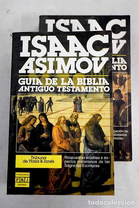 Libros: Gu&iacute;a de la Biblia: Asimov, Isaac.- Asimov, Isaac