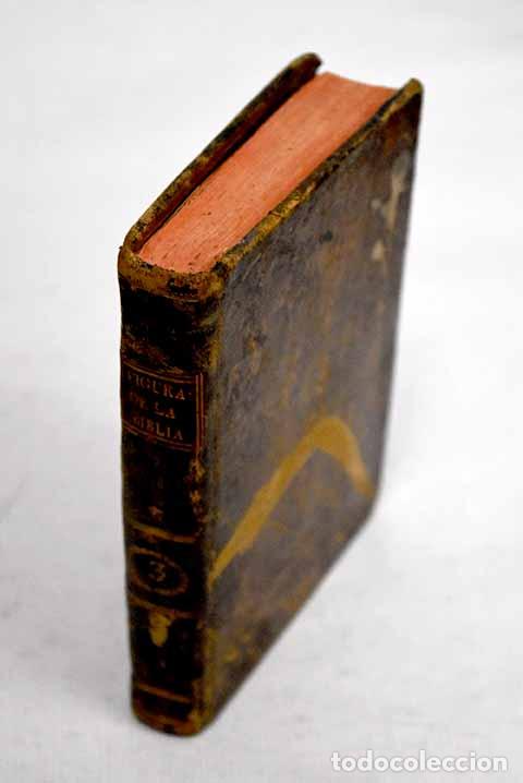 Libros: Las figuras de la biblia o historia del viejo y nuevo testamento, tomo III.- Bernabeu, Antonio