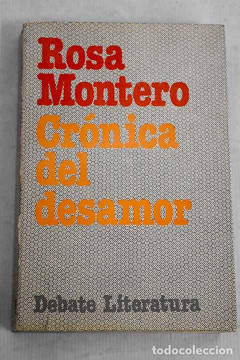 Libros: Cr&oacute;nica del desamor: Montero, Rosa.- Montero, Rosa
