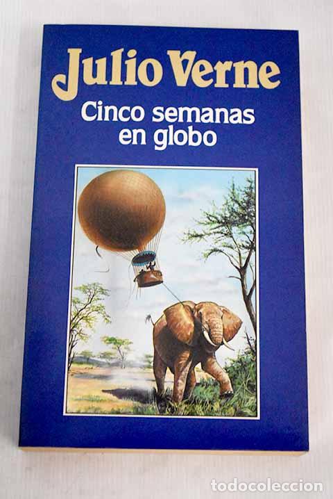 Libros: Cinco semanas en globo.- Verne, Julio