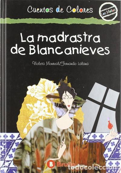 Libros: La madrastra de Blancanieves- 9788421637418