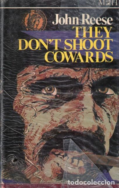 Libros: THEY DONT SHOOT COWARDS - REESE, JOHN - Foto 1