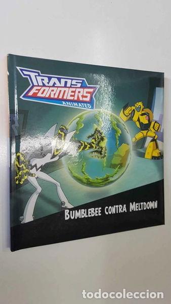 Libros: Transformers Animated: Bumblebee contra Meltdown- 9788499390499