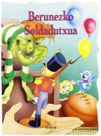 Libri di seconda mano: Berunezko Soldadutxua- 9788493272739