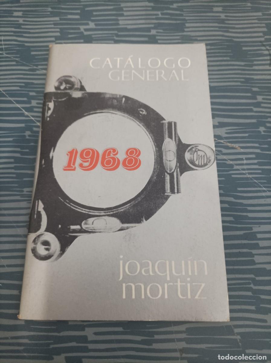 Libros: JOAQUIN MORTIZ, CAT&Aacute;LOGO GENERAL 1963,47 P&Aacute;GINAS. - Foto 1