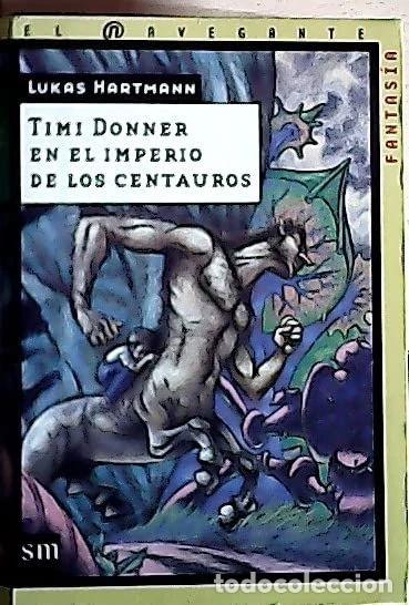 books: Timi Donner en el imperio de los centauros- 9788434885066