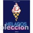 Libros: Helados caseros - Ver&oacute;nica Losada Vidal.