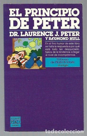 Libros: PRINCIPIO DE PETER - EL - PETER, LAWRENCE J. Y RAYMOND HULL - Foto 1