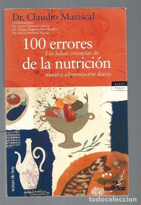 Libros: 100 ERRORES DE LA NUTRICION - MARISCAL, CLAUDIO - Foto 1