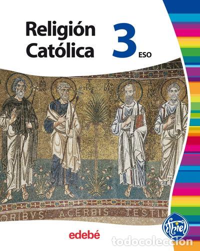 Libros: Religi&oacute;n Cat&oacute;lica 3- 9788423678389 - Foto 1