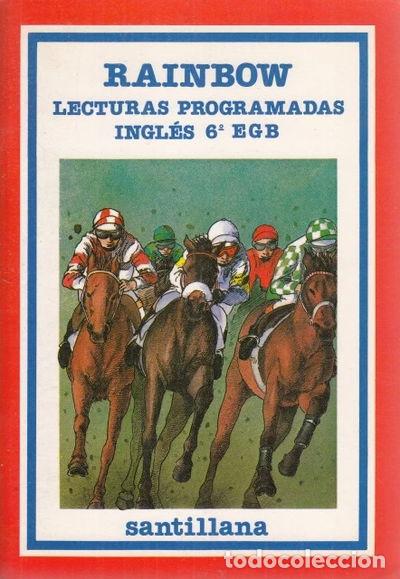 Libros: Rainbow: Ingl&eacute;s 6&ordm; EGB. Libro de lectura- 9788429422337