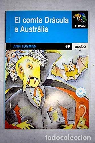 Libros: El Comte Dr&aacute;cula a Australia- 9788423647514