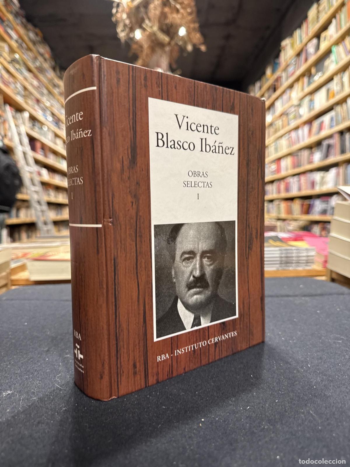 Libros: Obras selectas I - Blasco Ib&aacute;&ntilde;ez, Vicente