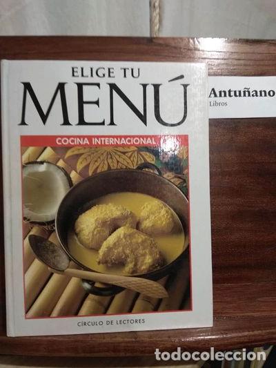 Libros: Elige Tu Men&uacute;. Cocina Internacional- 9788422639237