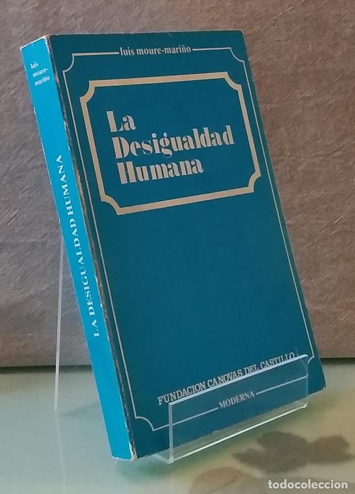 Libri di seconda mano: La desigualdad humana - Luis Moure-Mari&ntilde;o
