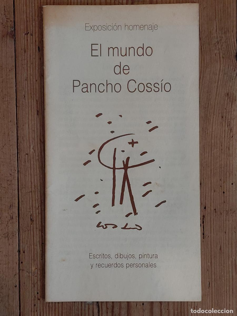 Libri di seconda mano: EL MUNDO DE PANCHO COSS&Iacute;O. Escritos, dibujos, pintura y recuerdos personales -