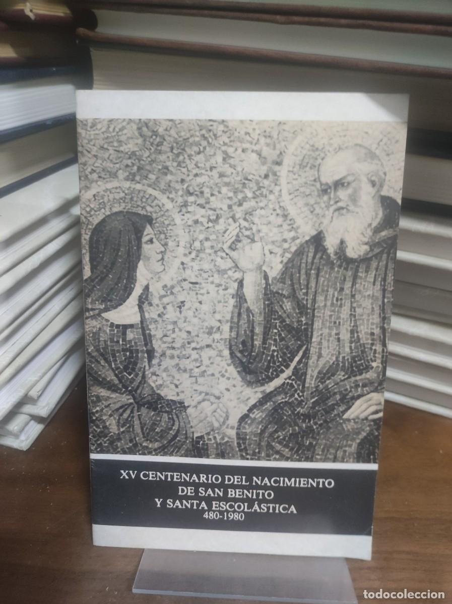 Libros: XV Centenario de San Benito y Santa Escol&aacute;stica - Foto 1