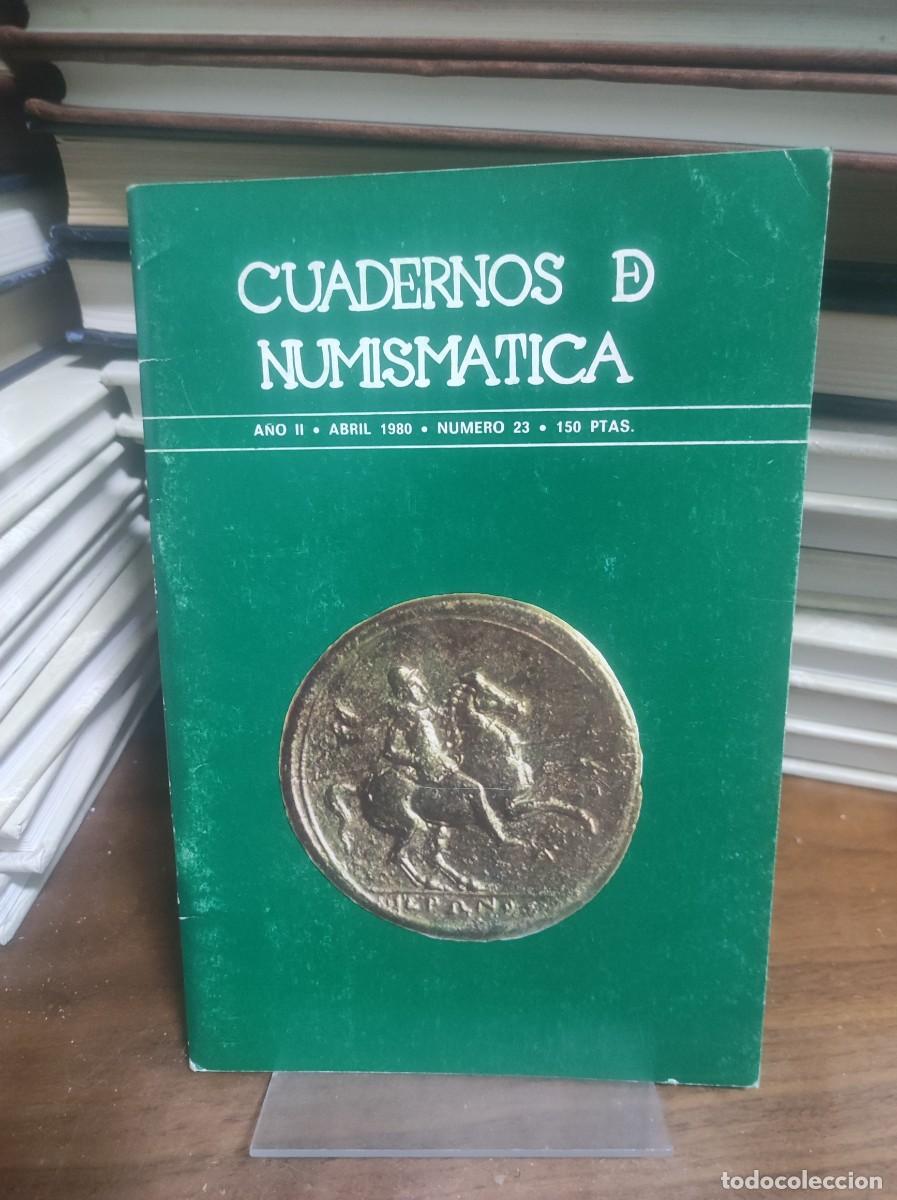 books: Cuadernos de Numism&aacute;tica N&ordm; 23 Abril 1980