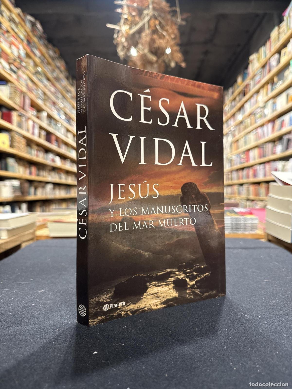 Libros: Jes&uacute;s y los manuscritos del mar muerto - C&eacute;sar Vidal - Foto 1