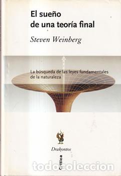 Libros: El sue&ntilde;o de una teor&iacute;a final - Steven Weinberg - Foto 1