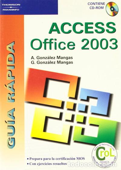 Libros: Gu&iacute;a r&aacute;pida. Access Office 2003- 9788428328784