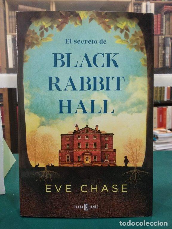 Libros: EL SECRETO DE BLACK RABBIT HALL - Chase, Eve - Foto 1